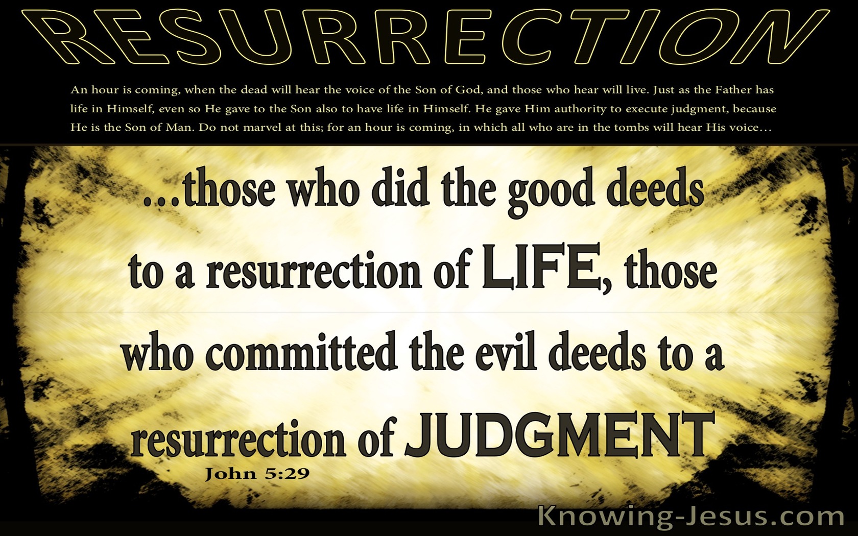 John 5:29 Life Or Judgement (yellow)